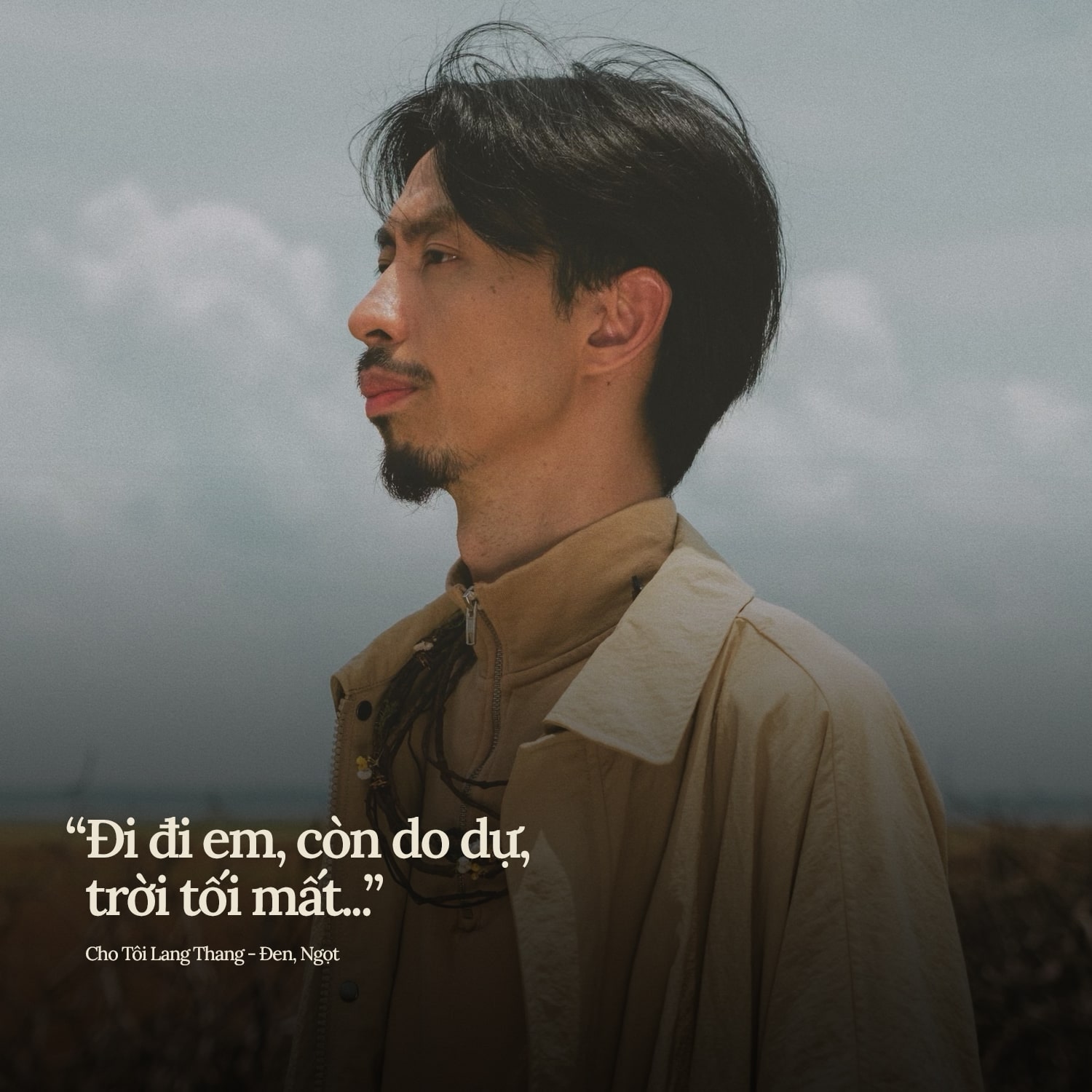 Đi đi em, do dự, trời tối mất